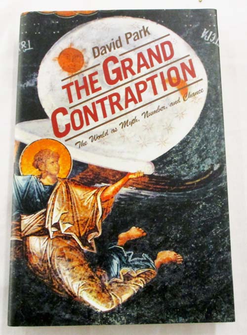 The Grand Contraption: The World as Myth, Number, and Chance