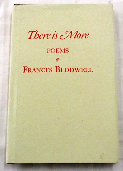 There is More: Poems