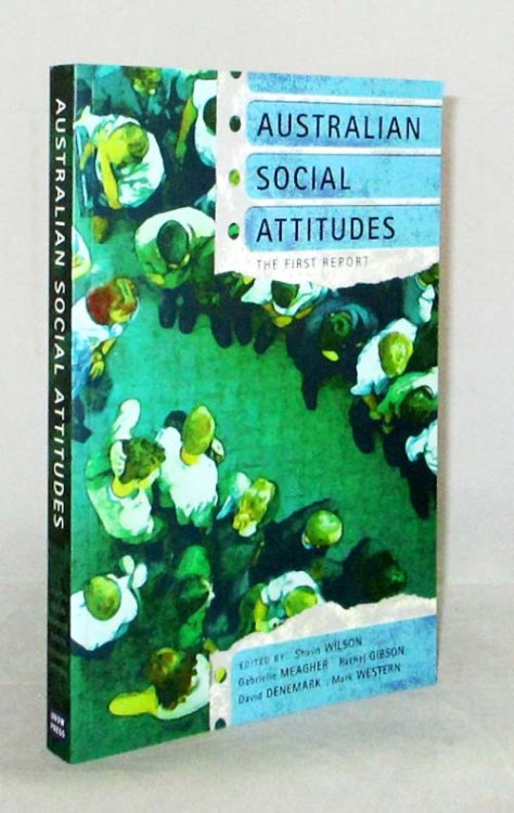 Image for Australian Social Attitudes The First Report Australian Social Attitudes The First Report