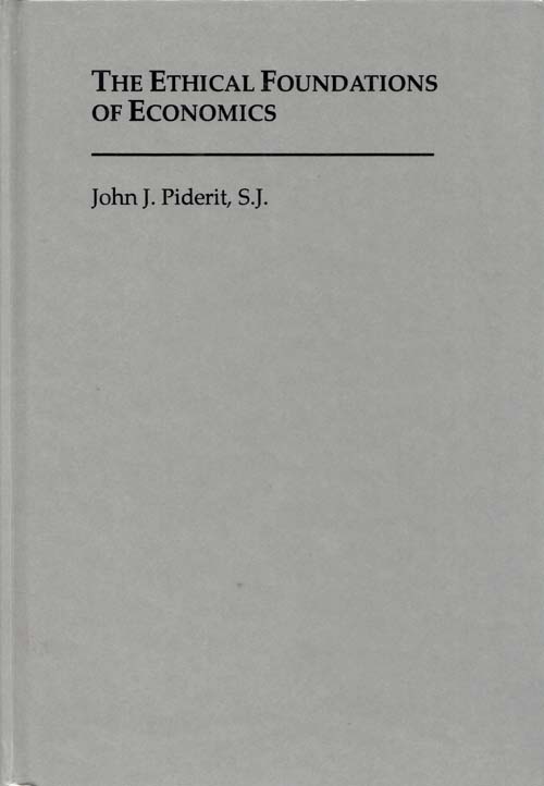 Image for The Ethical Foundations of Economics The Ethical Foundations of Economics