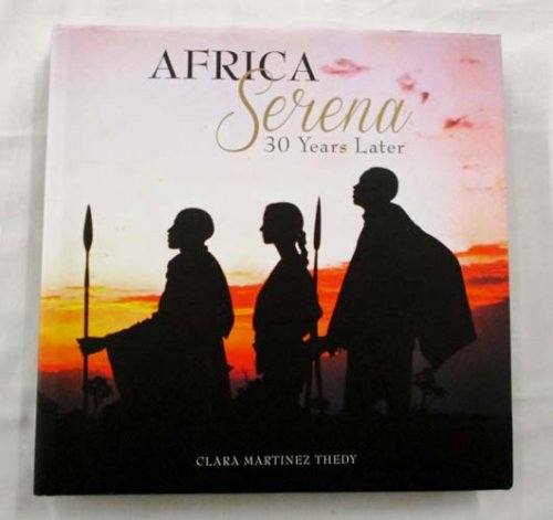 Africa Serena 30 Years Later