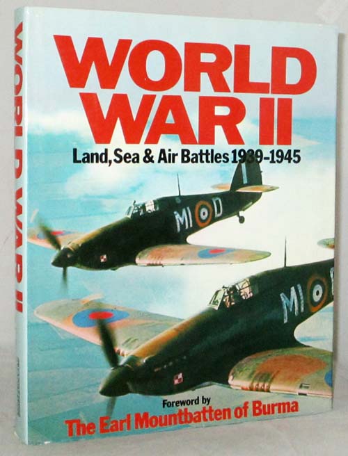Image for World War II Land, Sea and Air Battles 1939-1945 World War II Land, Sea and Air Battles 1939-1945