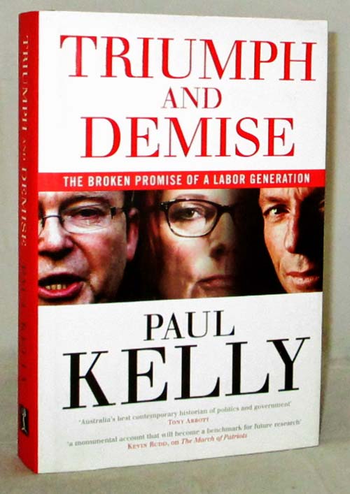 Image for Triumph and Demise. The Broken Promise of a Labor Generation Triumph and Demise. The Broken Promise of a Labor Generation
