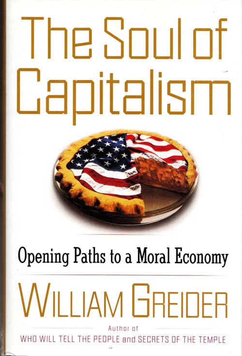 The Soul of Capitalism: Opening Paths to a Moral Economy