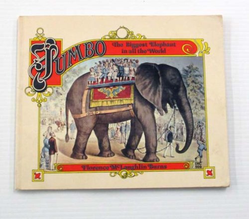 Jumbo The Biggest Elephant in the World