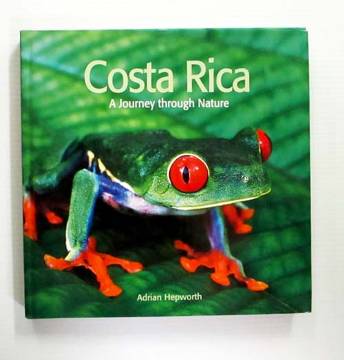 Costa Rica A Journey Through Nature