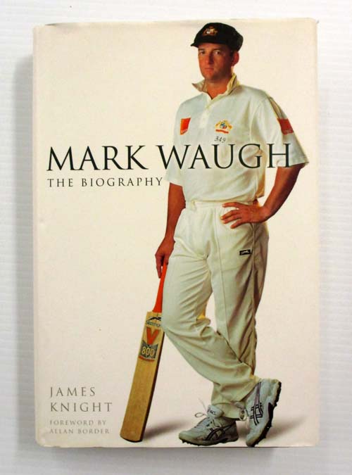 Mark Waugh The Biography