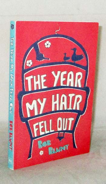 The Year My Hair Fell Out (Inscribed by Author)