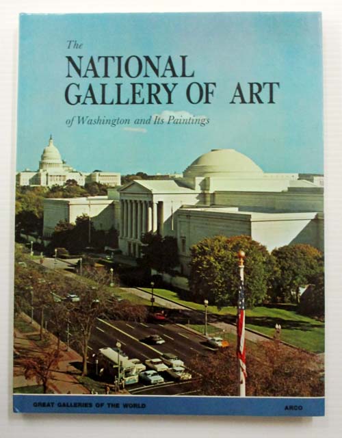 The National Gallery of Art of Washington and Its Paintings
