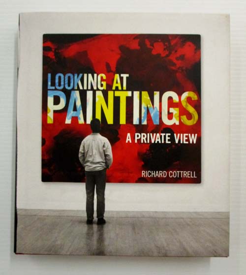 Looking at Paintings A Private View