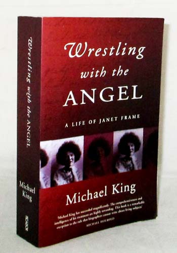 Wrestling with the Angel The Life of Janet Frame