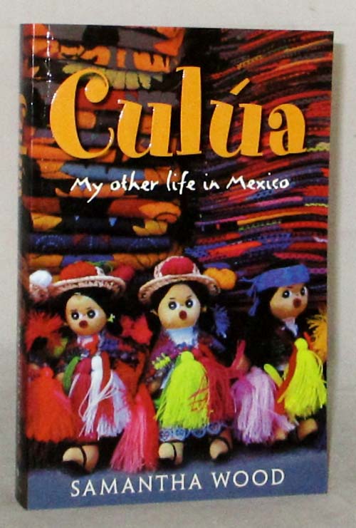 Culua My Other Life in Mexico