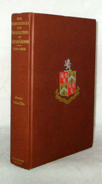 The Reminiscences and Recollections of Captain Gronow Being 