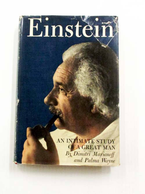 Einstein: An Intimate Study of a Great Man