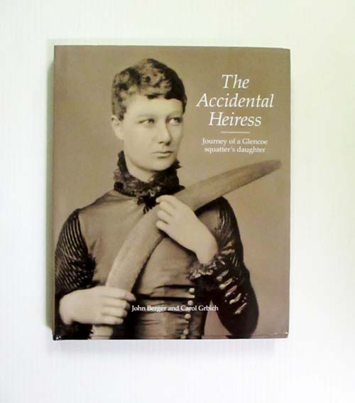 The Accidental Heiress: Journey of a Glencoe Squatter's Daughter