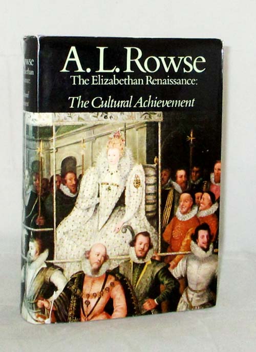 The Elizabethan Renaissance: The Cultural Achievement