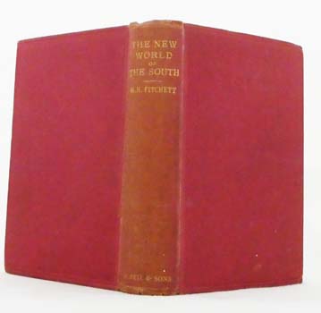 The New World of the South. Australia in the Making (Bell's Indian and Colonial Library)