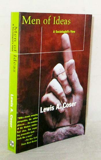 Men of Ideas : A Sociologist's View