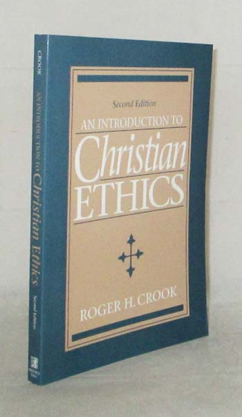 An Introduction to Christian Ethics (Second Edition)