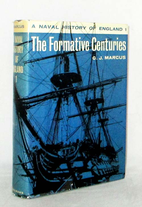 A Naval History of England I The Formative Centuries