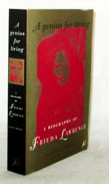 A Genius for Living A Biography of Frieda Lawrence