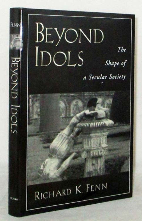 Beyond Idols: The Shape Of A Secular Society