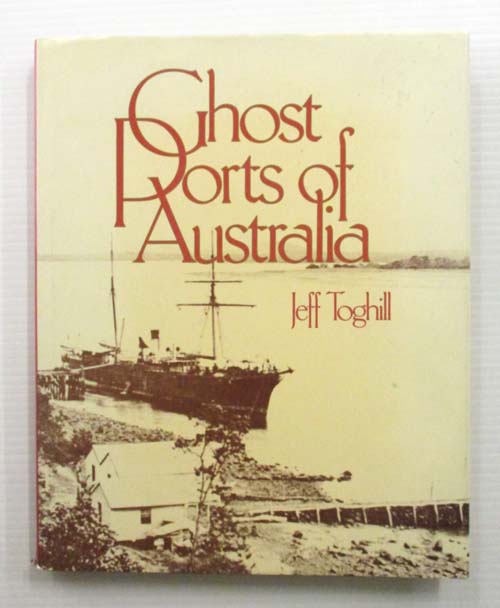 Image for Ghost Ports of Australia Ghost Ports of Australia
