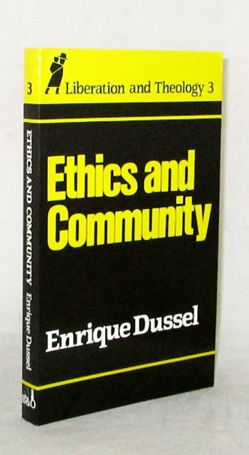 Ethics and Community ( Liberation and Theology 3 )