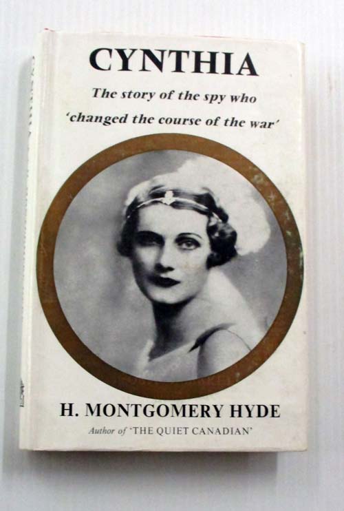 Cynthia. The Spy who changed the Course of the War.