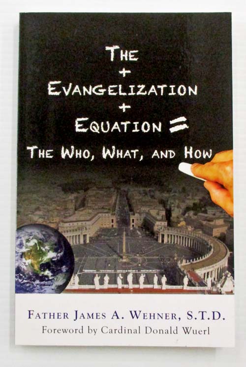 The Evangelization Equation: The Who, What, and How