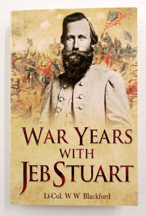 War Years with Jeb Stuart