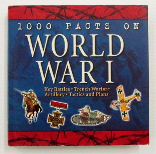 1000 Facts of World War I