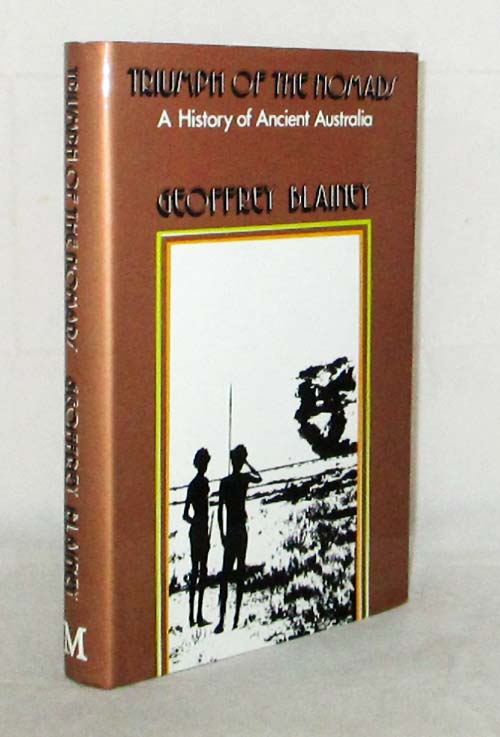 Triumph of the Nomads. A History of Ancient Australia.