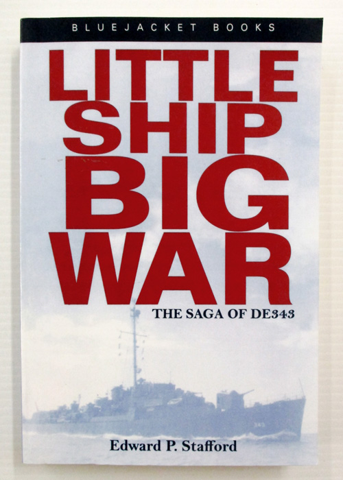 Little Ship, Big War. The Saga of DE343