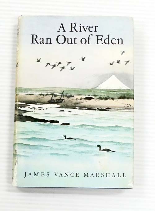 A River Ran Out of Eden (Inscribed and signed by Author)