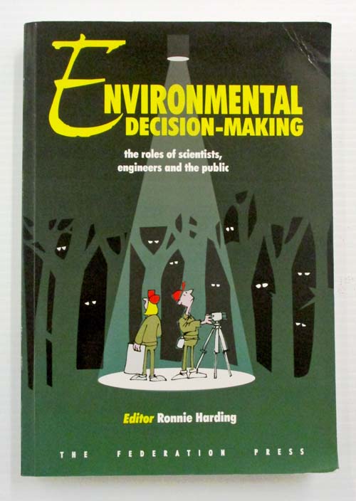 Environmental Decision-Making The Roles of Scientists, Engineers and the Public