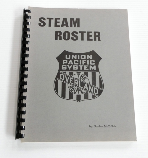Steam Roster for the Union Pacific System 1915-1990