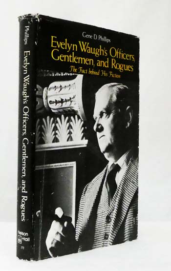 Evelyn Waugh's Officers, Gentlemen, and Rogues The Fact Behind His Fiction