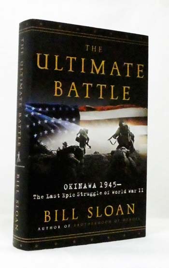 The Ultimate Battle. Okinawa 1945 - The last epic struggle of World War II