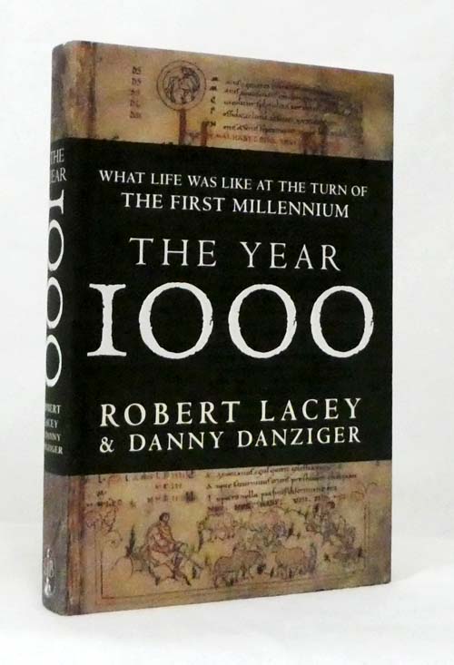 The Year 1000. What Life Was Like At the Turn of the First Milennium. An Englishman's World