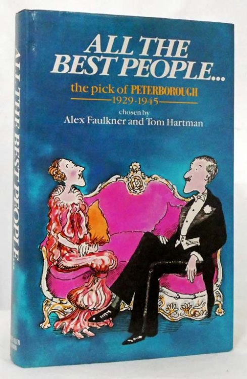 All the People. The Pick of Peterborough 1929-1945