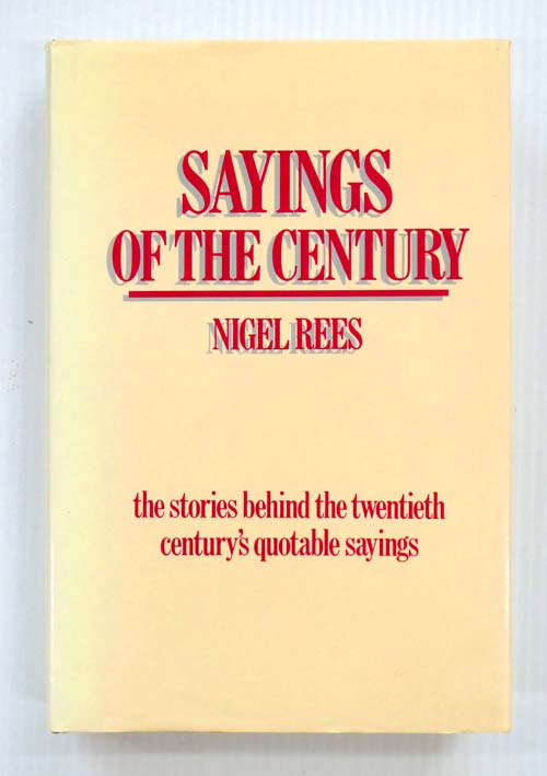 Sayings Of The Century