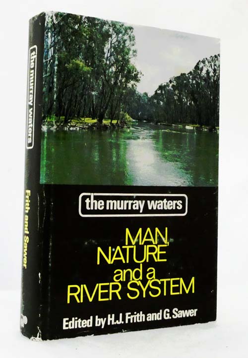 The Murray Waters Man, Nature and a River System