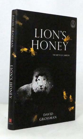 Lion's Honey The Myth of Samson