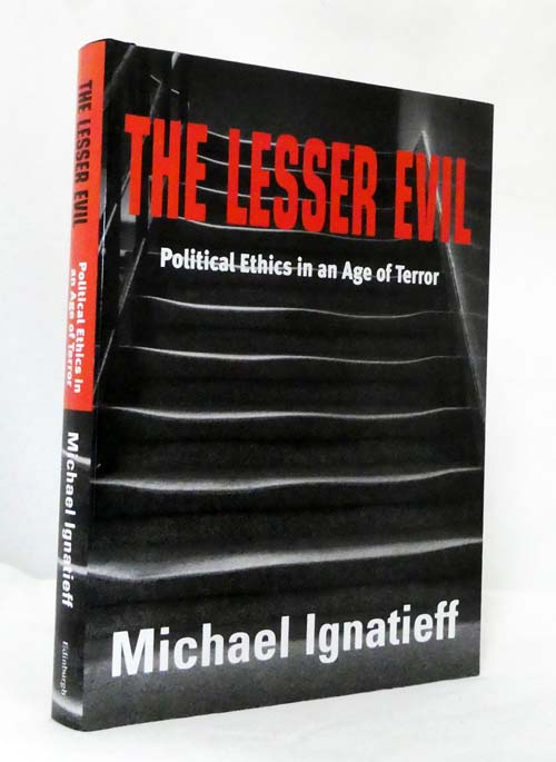 The Lesser Evil : Political Ethics in an Age of Terror The Gifford Lectures