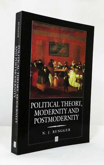 Political Theory, Modernity and Postmodernity