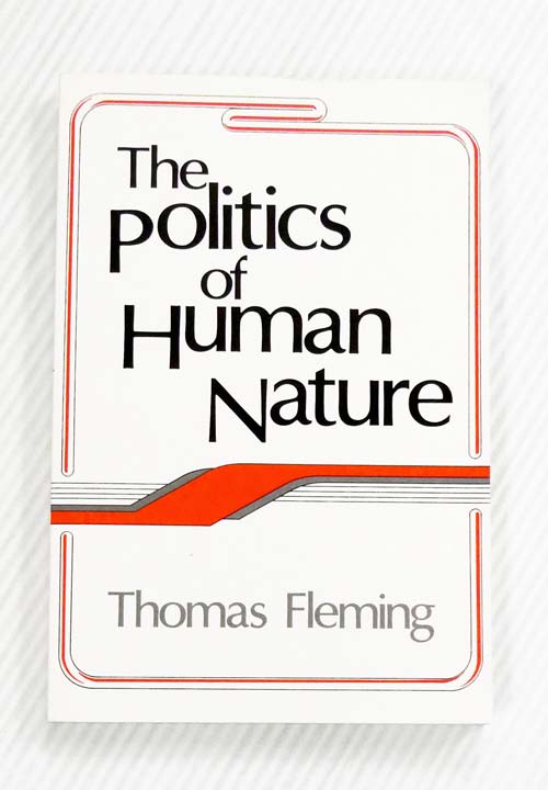 The Politics of Human Nature