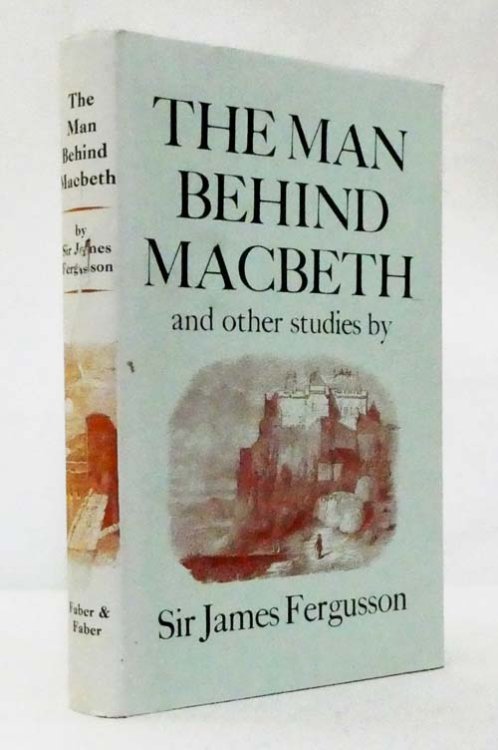 The Man Behind Macbeth and Other Studies