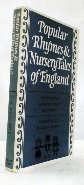 Popular Rhymes and Nursery Tales of England