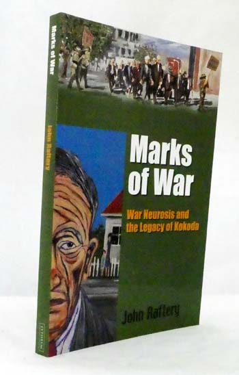 Marks of War War Neurosis and the Legacy of Kokoda